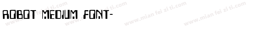 Robot medium font字体转换